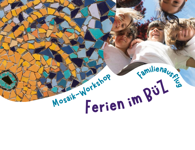 Mosaik und fröhliche Kinder, Schriftzug 'Ferien im BüZ'