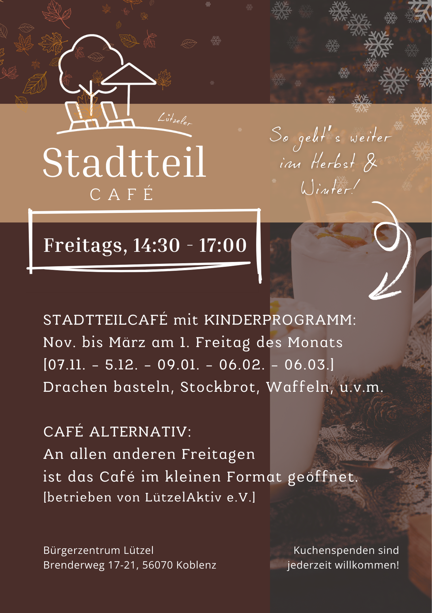 Flyer mit Infos zum Ablauf des Stadtteilcafés im Herbst und Winter (c) Clarissa Lopez Flyer mit Infos zum Ablauf des Stadtteilcafés im Herbst und Winter